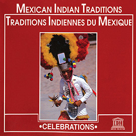 Mexican Indian Traditions 