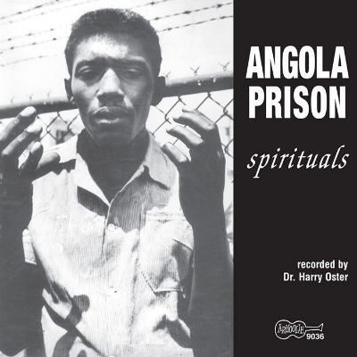 Angola Prison Spirituals