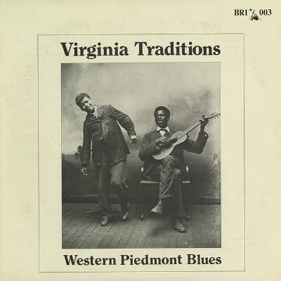 Virginia Traditions: Western Piedmont Blues
