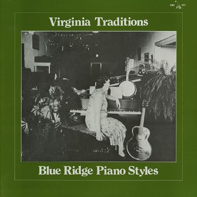 Virginia Traditions: Blue Ridge Piano Styles