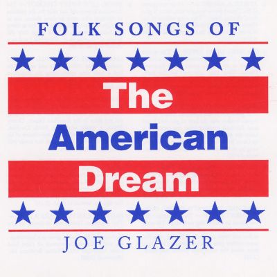 Folk Songs of the American Dream
