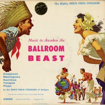 Music to Awaken the Ballroom Beast/Brute Force Steel Band