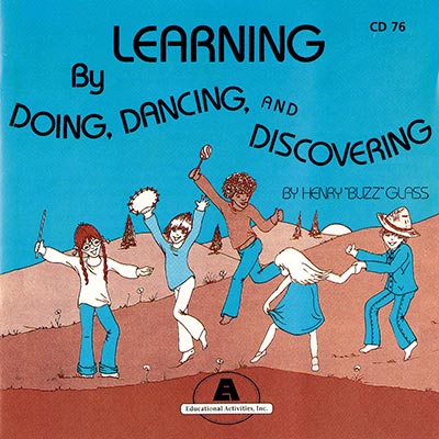 Learning by Doing, Dancing, and Discovering
