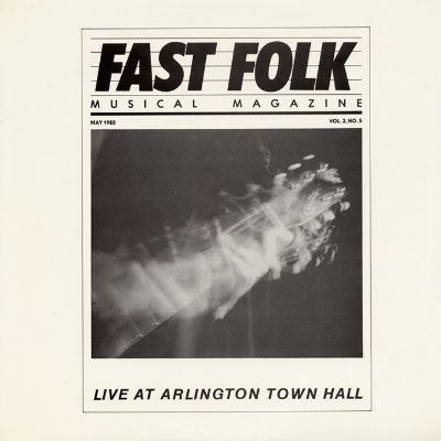 Fast Folk Musical Magazine (Vol. 2, No. 5) Live at Arlington Town Hall