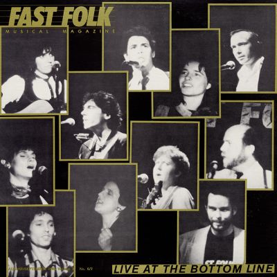 Fast Folk Musical Magazine (Vol. 3, No. 6) Live at the Bottom Line