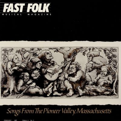 Fast Folk Musical Magazine (Vol. 4, No. 2) Songs from the Pioneer Valley