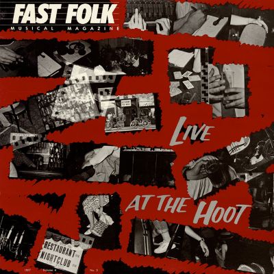 Fast Folk Musical Magazine (Vol. 4, No. 3) Live at the Hoot