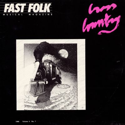 Fast Folk Musical Magazine (Vol. 4, No. 7) Cross Country