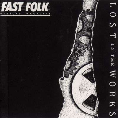 Fast Folk Musical Magazine (Vol. 6, No. 10) Lost in the Works 2