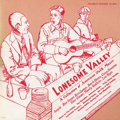 Lonesome Valley - A Collection of American Folk Music