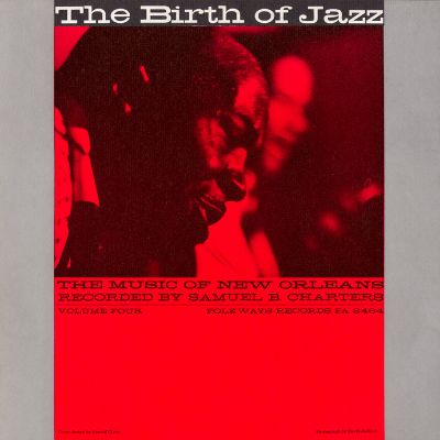 Music of New Orleans, Vol. 4: The Birth of Jazz