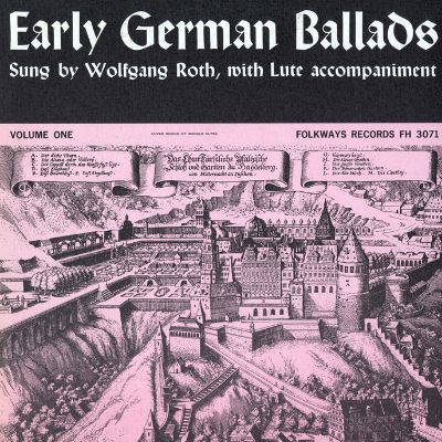 Early German Ballads, Vol. 1: 1280-1619