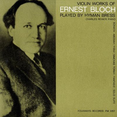 Violin Works of Ernest Bloch