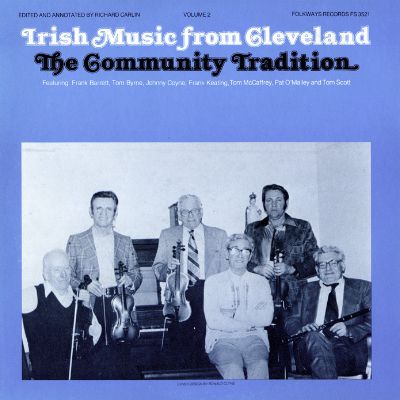 Irish Music from Cleveland, Vol. 2: The Community Tradition