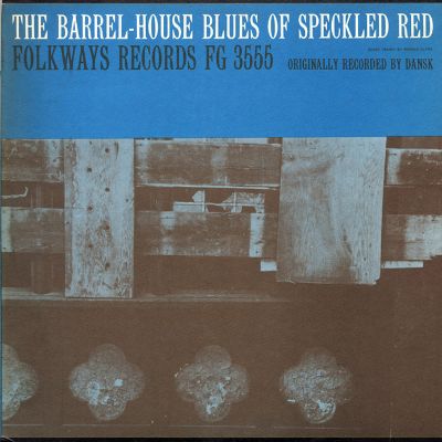 The Barrel-House Blues of Speckled Red