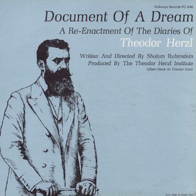 Document of a Dream: A Reenactment of the Diaries of Theodor Herzl