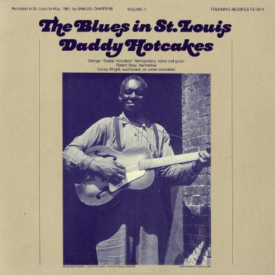 The Blues in St. Louis, Vol. 1: Daddy Hotcakes