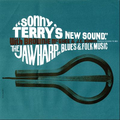 Sonny Terry's New Sound: Jawharp in Blues and Folk Music: With Brownie McGhee and J. C. Burris