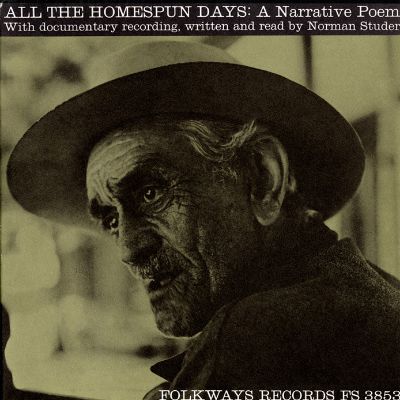 All the Homespun Days: A Narrative Poem of New York State Life