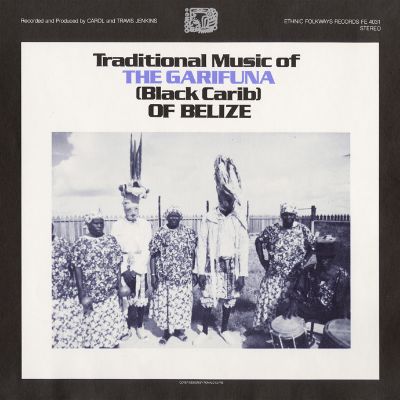 Traditional Music of the Garifuna of Belize