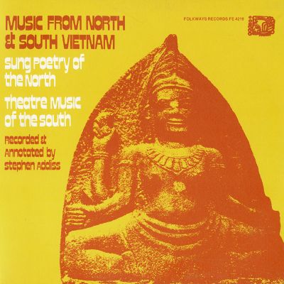 Music from North and South Vietnam: Sung Poetry of the North, Theatre Music of the South