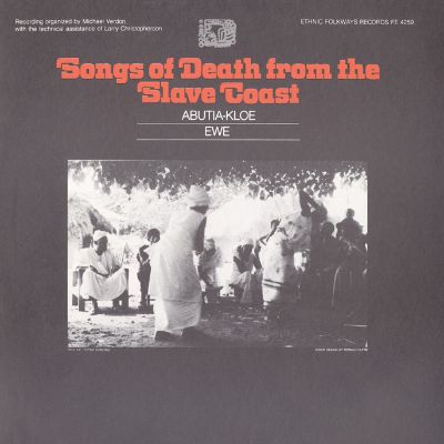 Songs of War and Death from the Slave Coast: Songs of Death