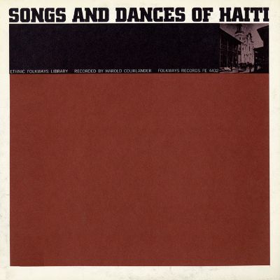 Music of Haiti: Vol. 3, Songs and Dances of Haiti