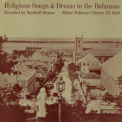 Religious Songs and Drums in the Bahamas