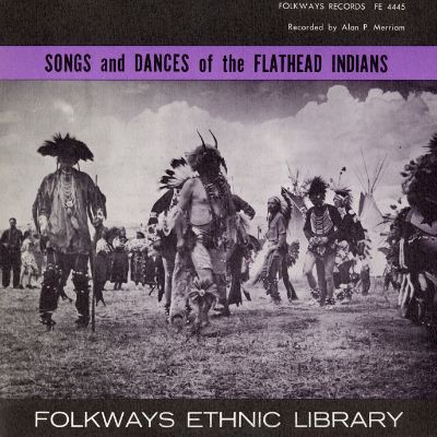 Songs and Dances of the Flathead Indians