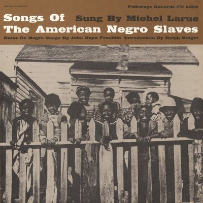 Songs of the American Negro Slaves