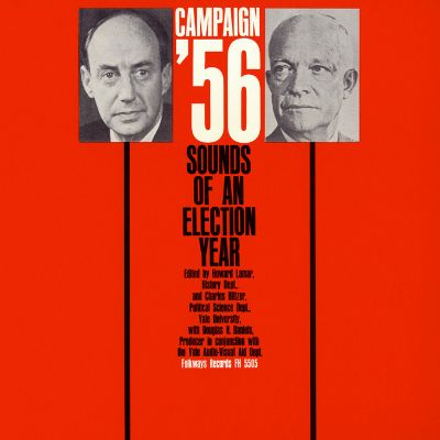 Campaign '56: Sounds of an Election Year