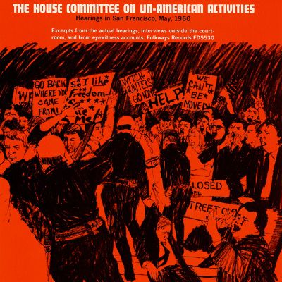 The House Committee on Un-American Activities: Hearings in San Francisco, May, 1960