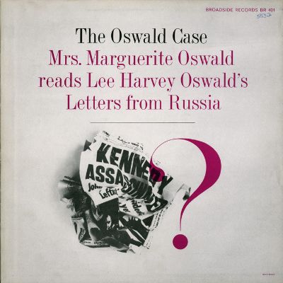The Oswald Case: Mrs. Marguerite Oswald Reads Lee Harvey Oswald's Letters from Russia