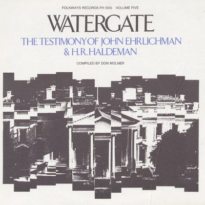 Watergate, Vol.5: The Testimony of John Ehrlichman & H. R. Haldeman