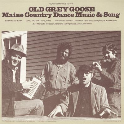 Old Grey Goose: Maine Country Dance Music and Song