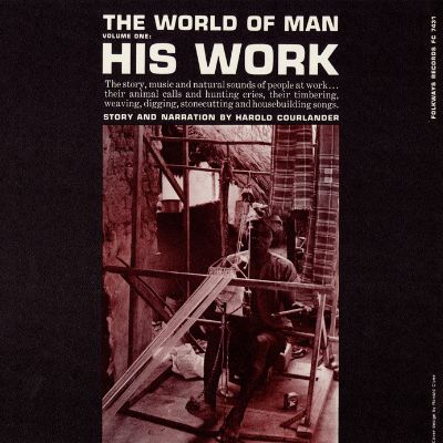 World of Man, Vol. 1: His Work