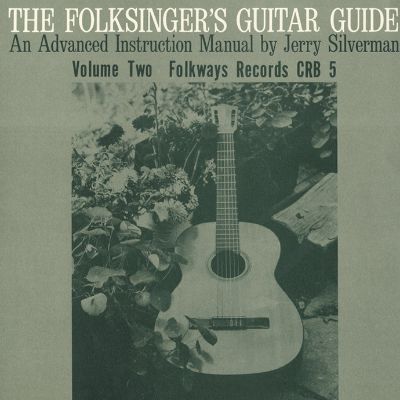Folksinger's Guitar Guide, Vol. 2: An Instruction Record