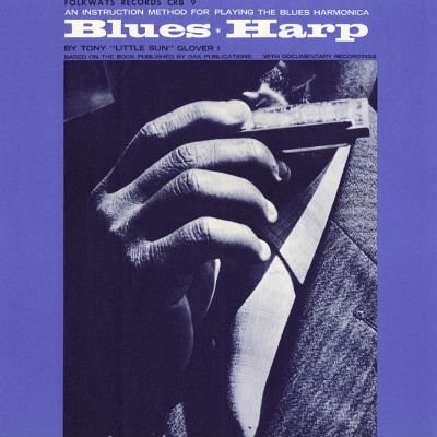 Blues Harp: An Instruction Method for Playing the Blues Harmonica