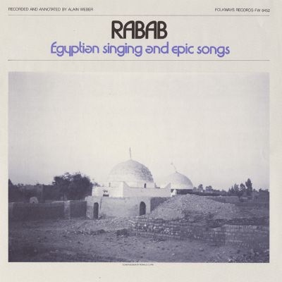 Rabab: Egyptian Singing and Epic Songs