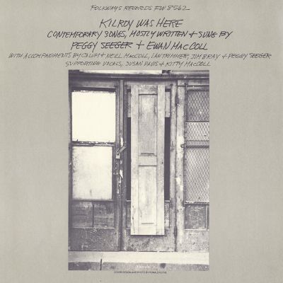 Kilroy Was Here: Contemporary Songs