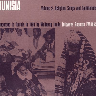 Tunisia, Vol. 2: Religious Songs and Cantillations from Tunisia