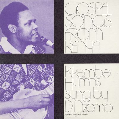 Gospel Songs from Kenya: Kikamba Hymns