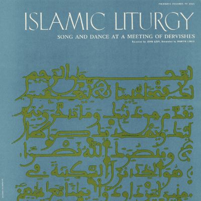 Islamic Liturgy: Koran - Call to Prayer, Odes, Litany