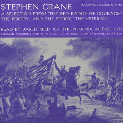 Stephen Crane: A Selection from “The Red Badge of Courage”, the Poetry, and the Story - “The Veteran”