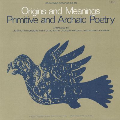 A Reading of Primitive and Archaic Poetry: Arranged by Jerome Rothenberg