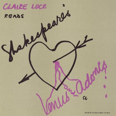 Claire Luce Reads Venus & Adonis: By William Shakespeare