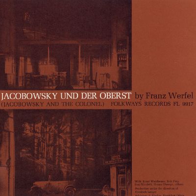Jacobowsky und der Oberst - Jacobowsky and the Colonel: By Franz Werfel