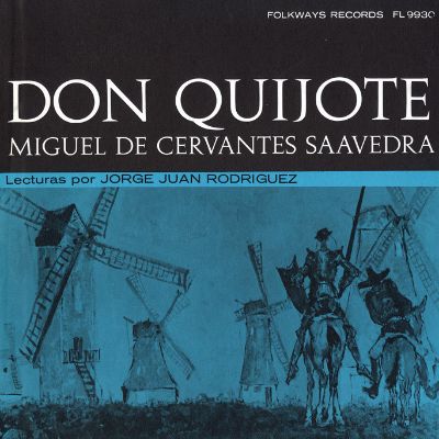 Don Quijote de la Mancha: Miguel de Cervantes Saavedra