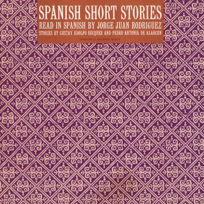 Spanish Short Stories: Read in Spanish by Jorge Juan Rodriguez