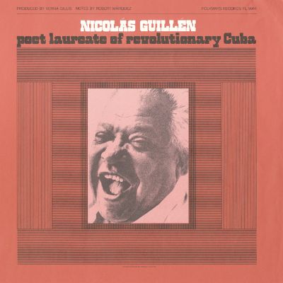 Nicolás Guillén: Poet Laureate of Revolutionary Cuba